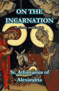 On the Incarnation - Bilingual Greek and English