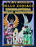 I Cavalieri dello Zodiaco: enciclopedia delle armature (Italian Edition)