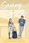 Saving The Shortstop (The Good Girls of NE University)