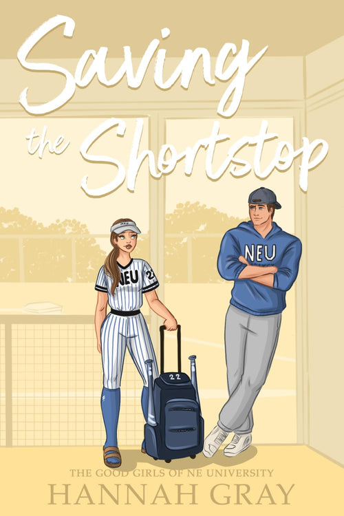 Saving The Shortstop (The Good Girls of NE University)