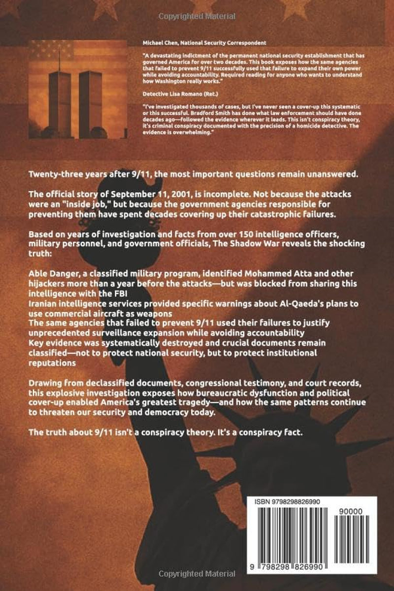 The Shadow War: How Intelligence Failures, Hidden Networks, and Political Cover-ups Enabled America's Greatest Tragedy