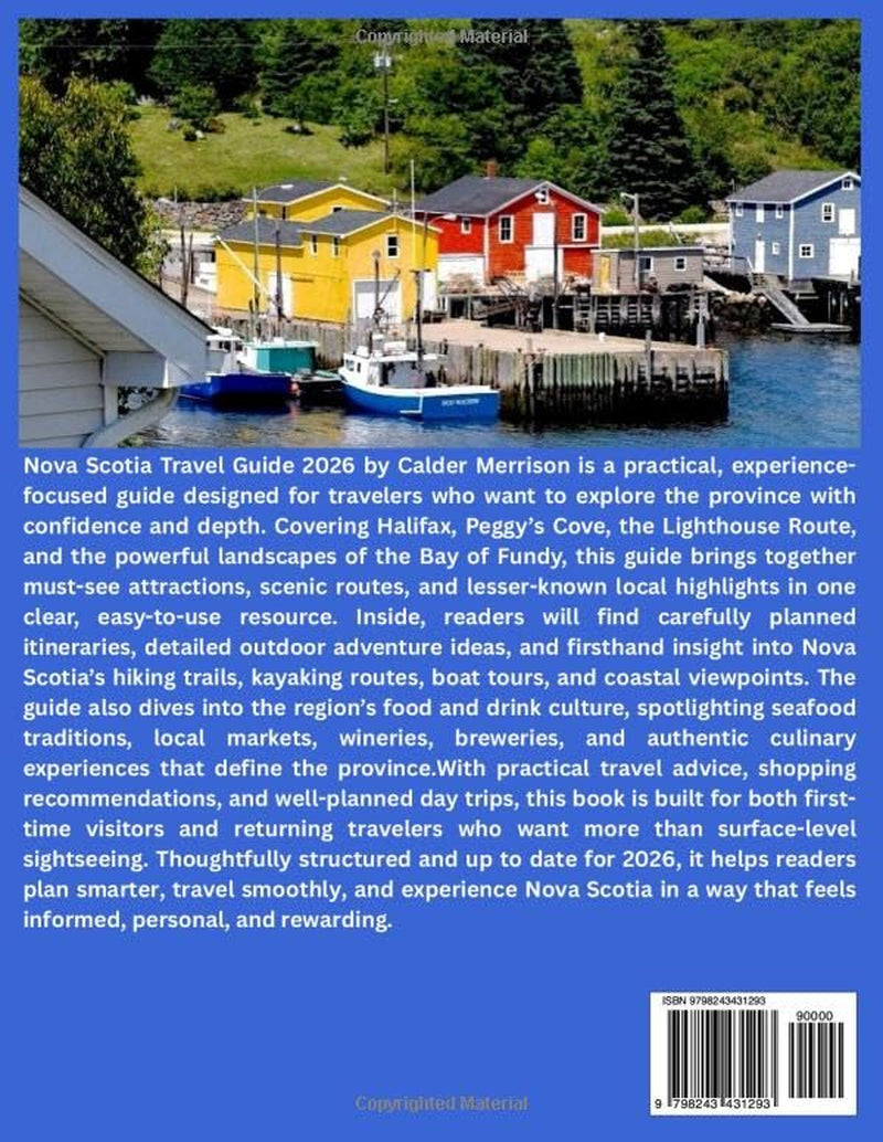 Nova Scotia Travel Guide 2026: Top Attractions Across Halifax, Peggy’s Cove & Lighthouse Route, Bay of Fundy Food, Drinks & Culinary Experiences, ... Shopping, Day Trips. (Enjoyable Vacation)
