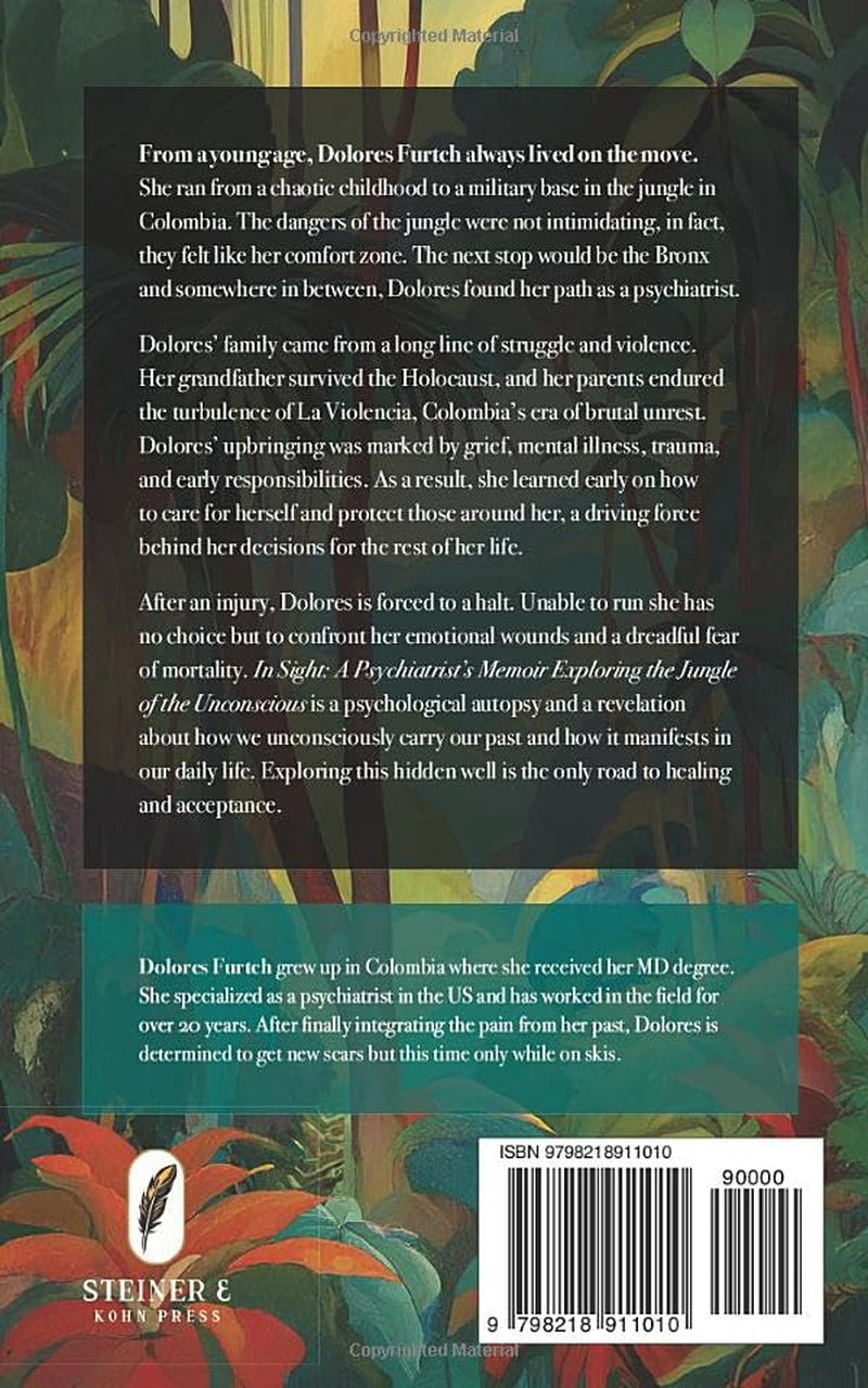 In Sight: A Psychiatrist's Memoir Exploring the Jungle of the Unconscious
