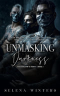 Unmasking Darkness: A Dark Romance (The Hollow's Hunt)