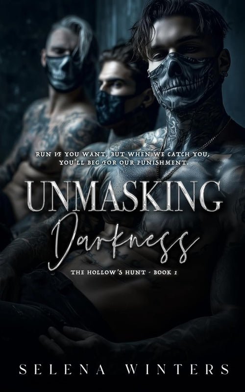 Unmasking Darkness: A Dark Romance (The Hollow's Hunt)