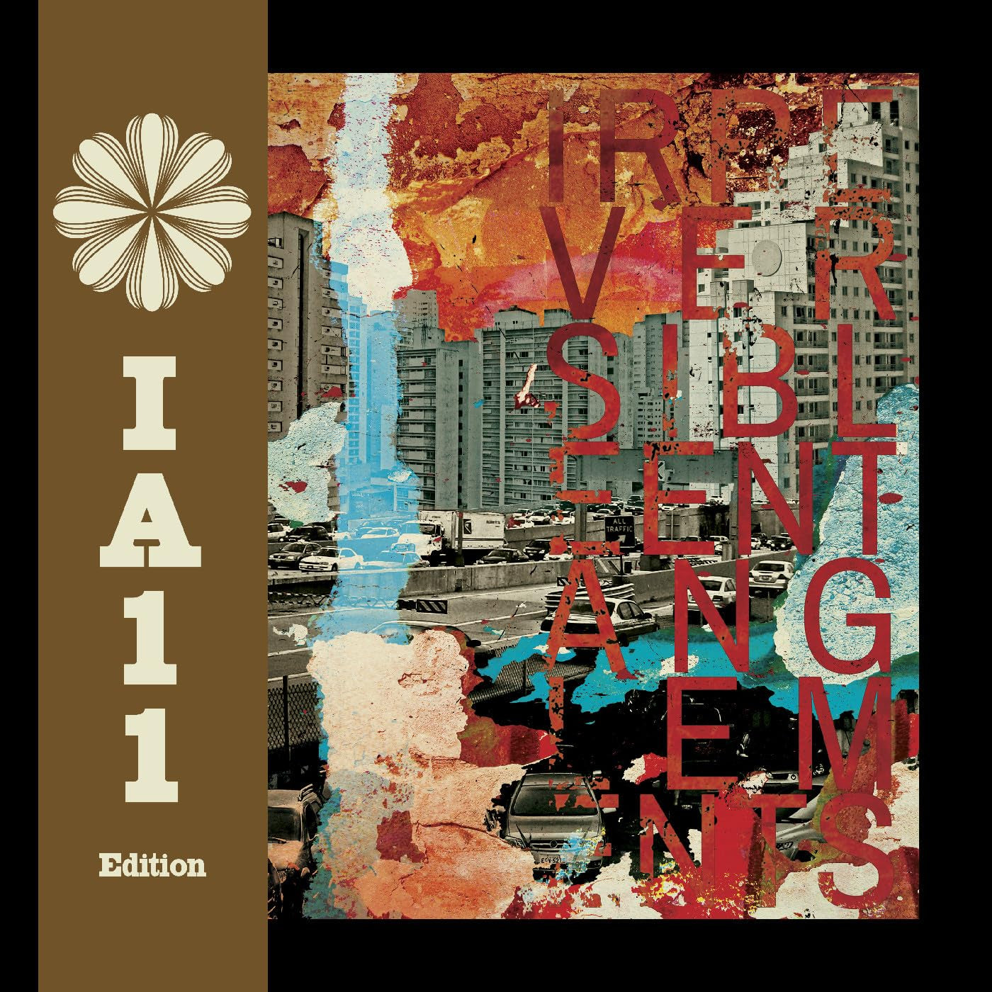 Irreversible Entanglements (IA11 Edition) (DELUXE EDITION)