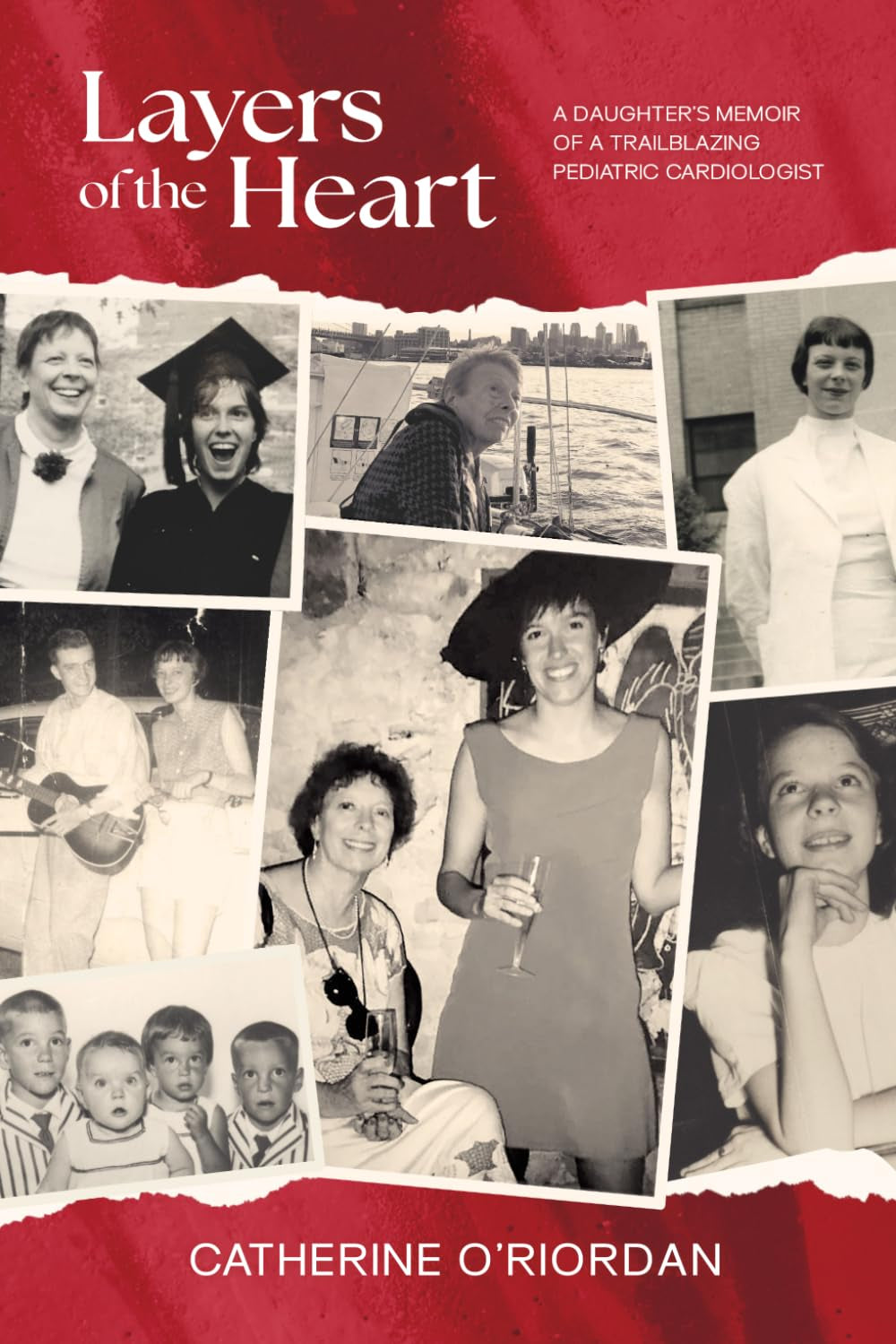 Layers of the Heart: A Daughter's Memoir of a Trailblazing Pediatric Cardiologist