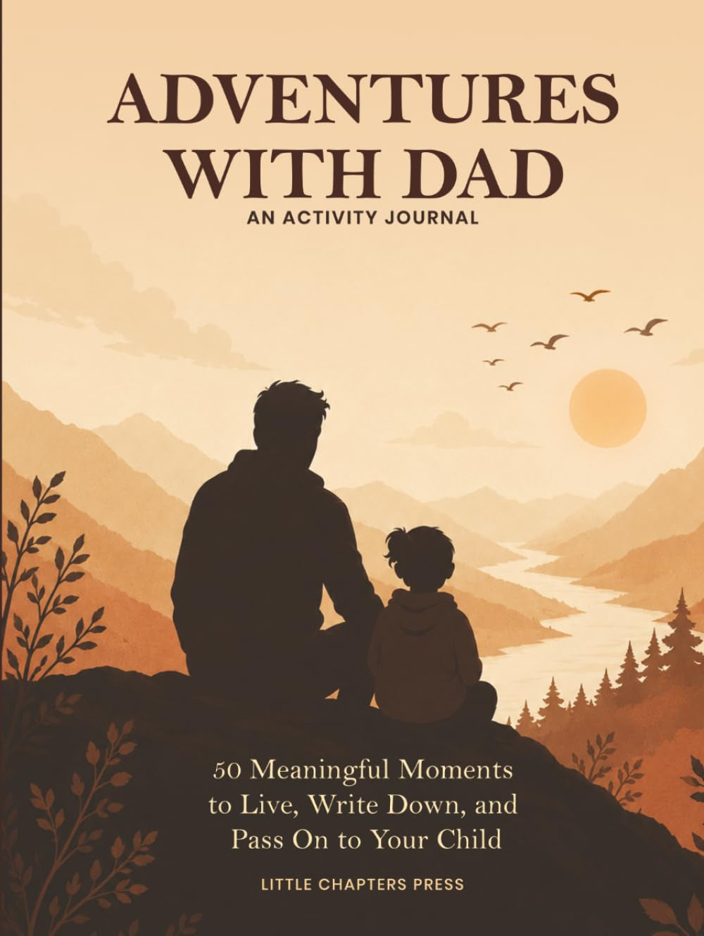 Adventures with Dad: An Activity Journal