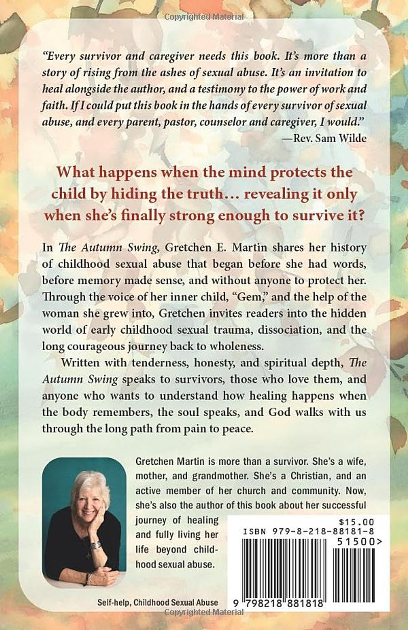 The Autumn Swing: Hope, Healing, and Guidance for Survivors of Childhood Sexual Abuse