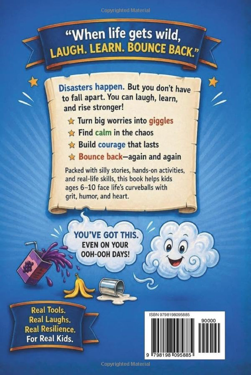 MURPHY'S LAW FOR KIDS: The "Oh-No!" Laugh-out-Loud Manual for Everyday Disasters: Turn Tears into Giggles, Transform Chaos into Calm, Build Resilience ... the Meltdowns (Murphy’s Law Survival Series)