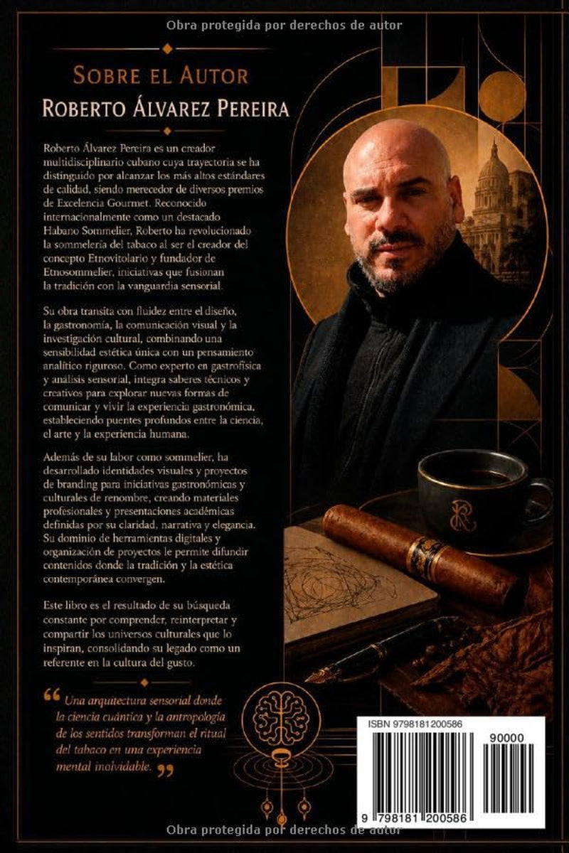 MANISFIESTO DEL HABANOSOMMELIER DEL SIGLO XXI: Una arquitectura sensorial donde la ciencia cuántica y la antropología de los sentidos transforman el ... mental inolvidable (Spanish Edition)