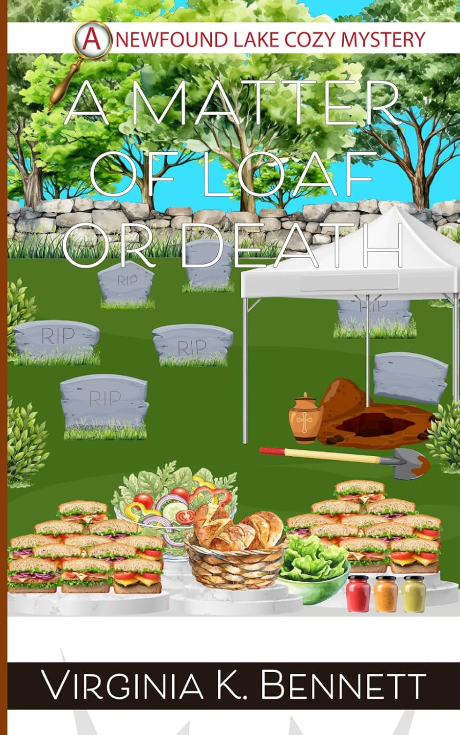 A Matter of Loaf or Death: A Newfound Lake Cozy Mystery