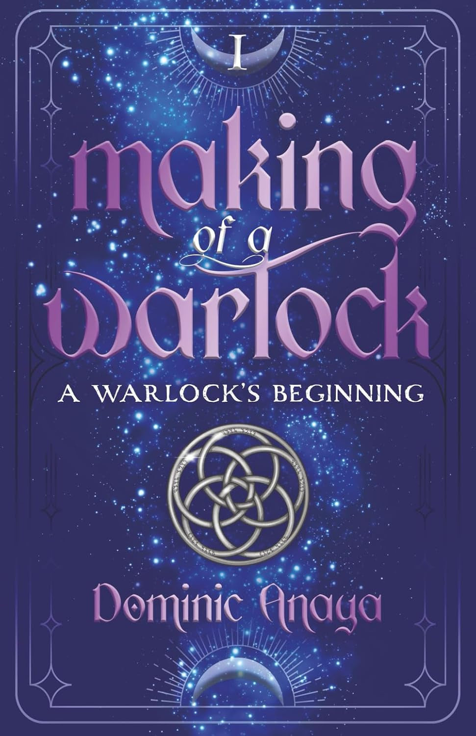 Making of a Warlock: A Warlock's Beginning