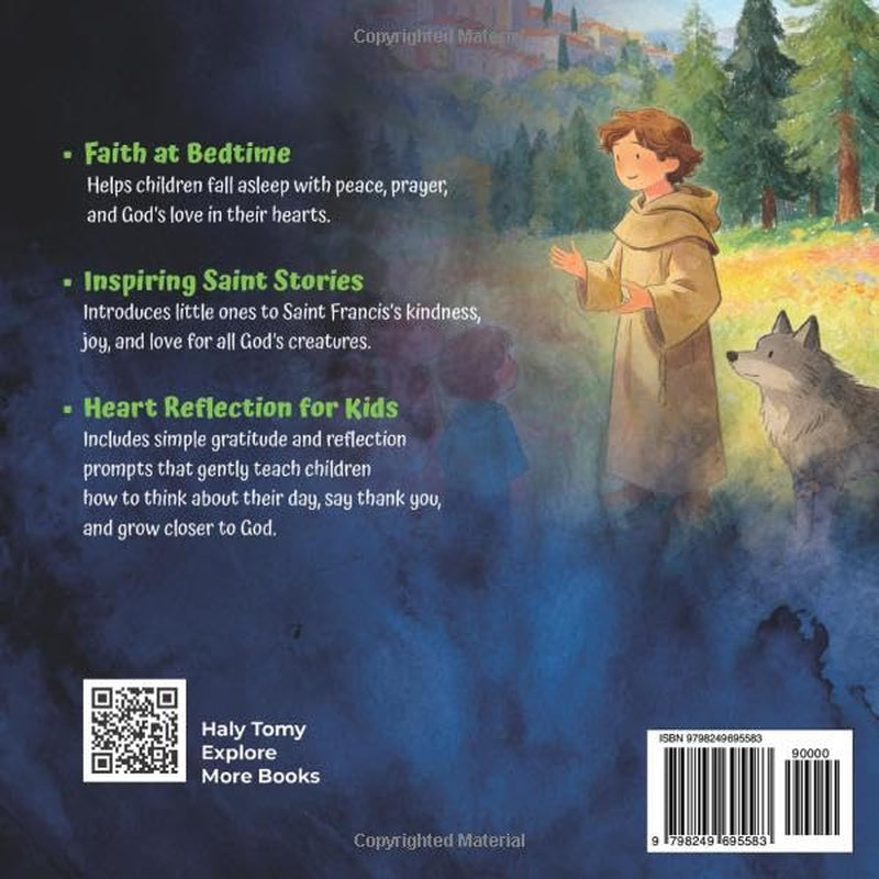 Bedtime Prayers for Kids with St. Francis of Assisi: A Christian Children's Book with a Short Saint Biography, a Night Prayer, and Simple Gratitude ... (Bedtime with the Saints for Little Hearts)