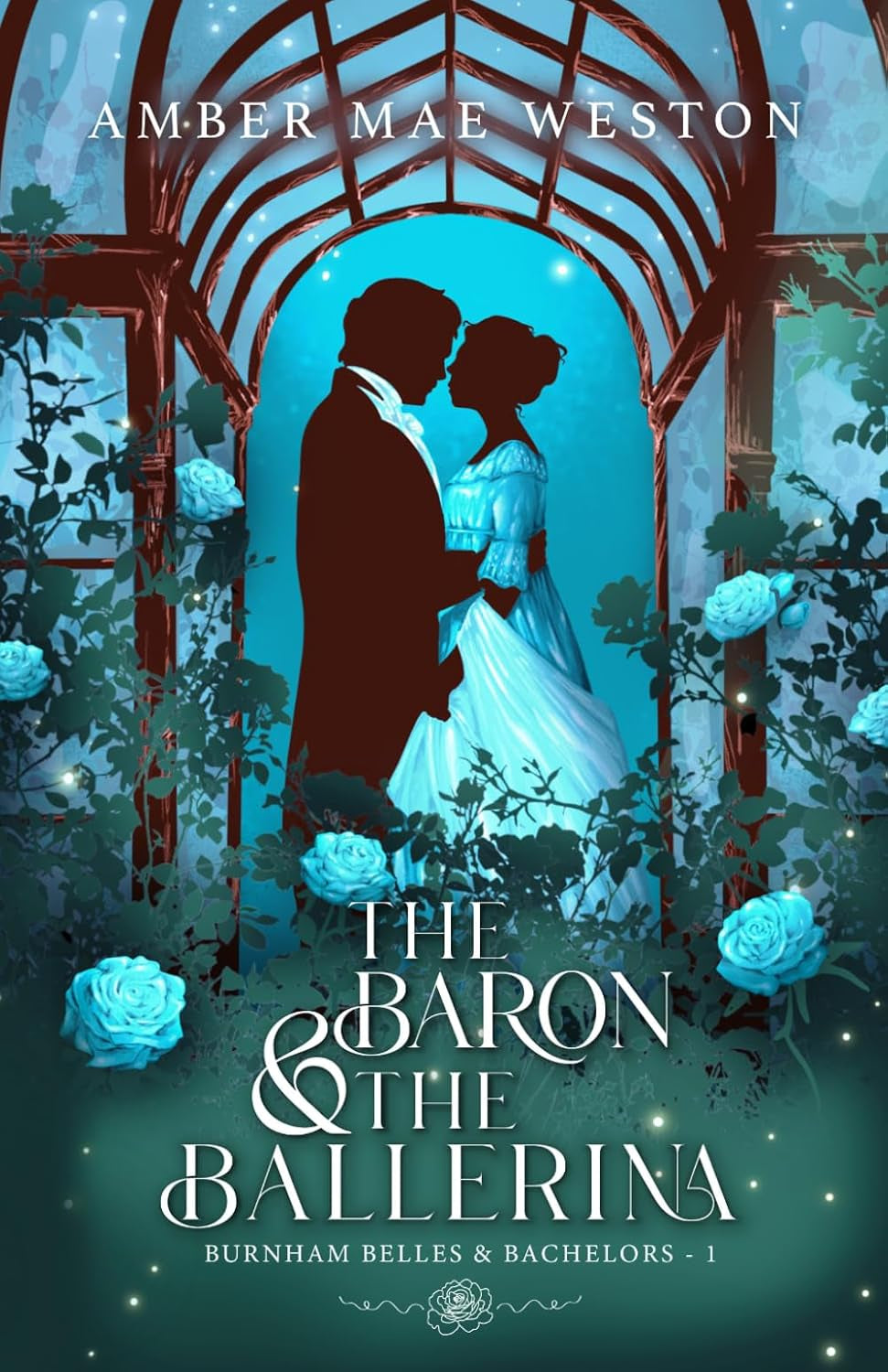 The Baron and the Ballerina: An Enemies to Lovers Regency Romance (Burnham Belles and Bachelors)