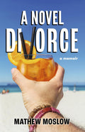 A Novel Divorce: A Memoir