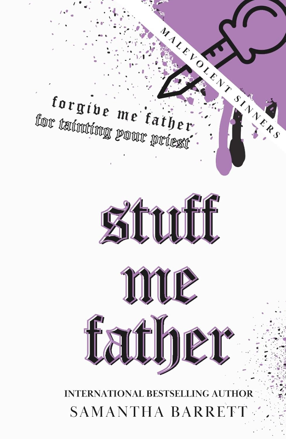 Stuff Me Father (Malevolent Sinners)
