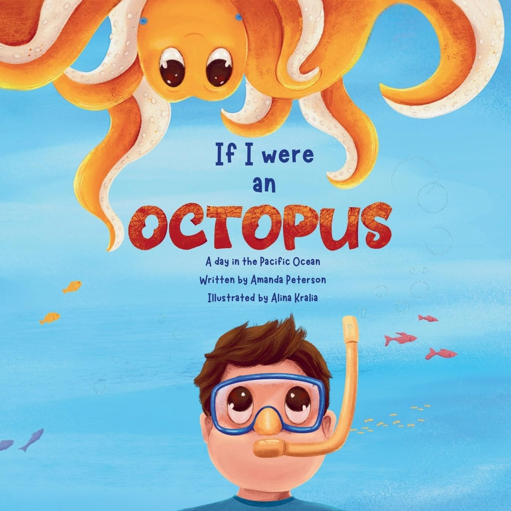 If I Were an Octopus: A Day in the Pacific Ocean