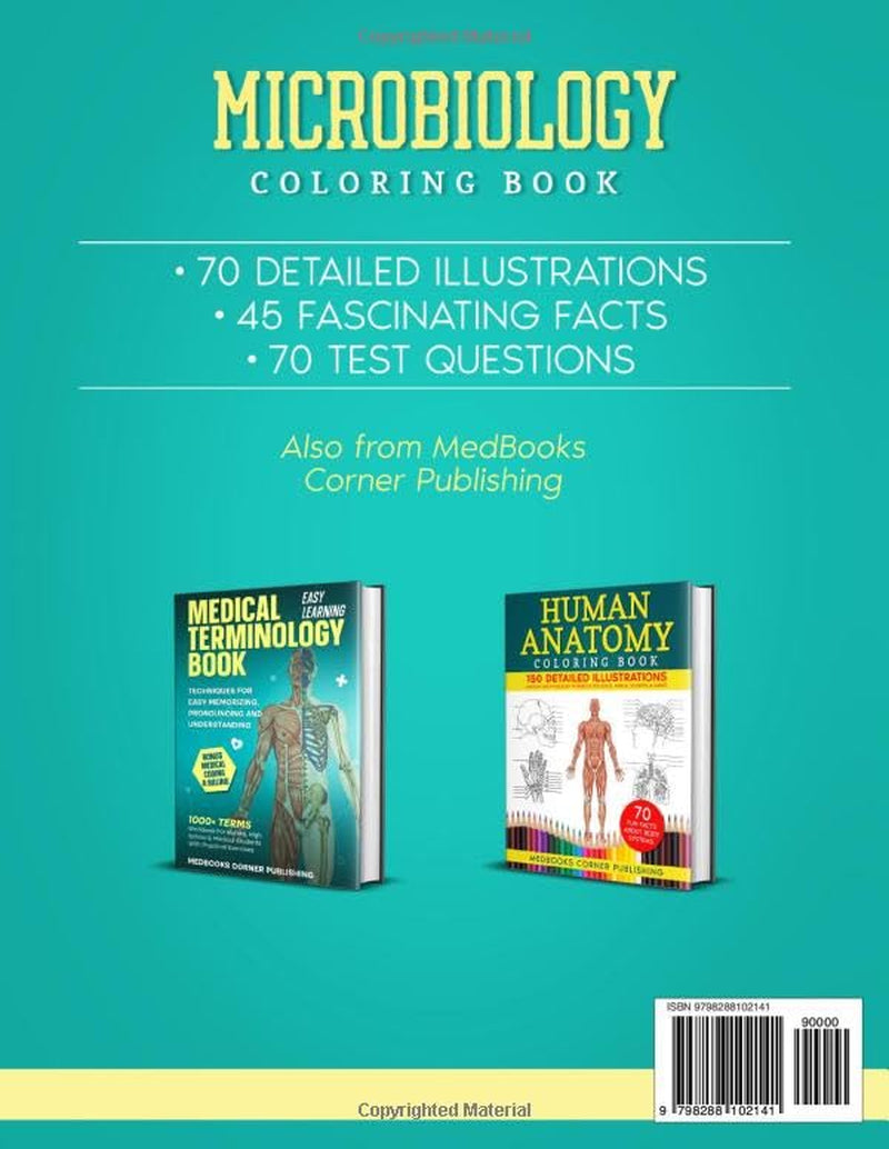Microbiology Coloring Book: A Fun and Effective Science Workbook with 70 Detailed Illustrations, 45 Fascinating Facts & 70 Tests for Adults, Medical Students, and Beginners