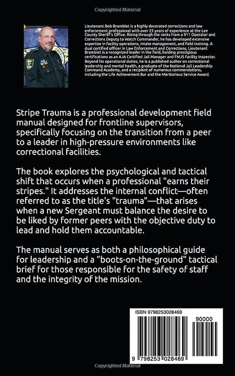 Stripe Trauma: A Guide to Effective Corrections Supervision (Corrections Leadership)