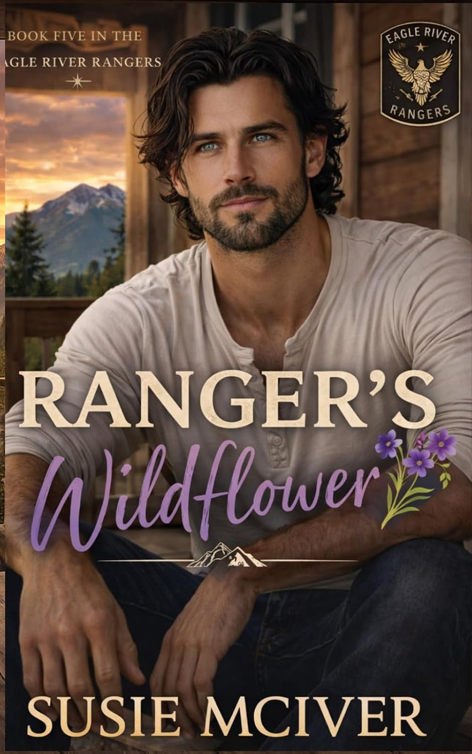 RANGER'S WILDFLOWER: ROMANTIC SUSPENSE PROTECTOR (EAGLE RIVER RANGER'S)
