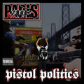 Pistol Politics explicit_lyrics