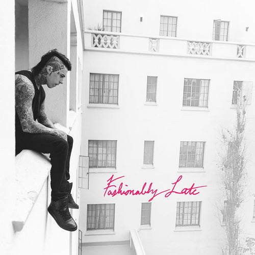 Fashionably Late: Anniversary Edition