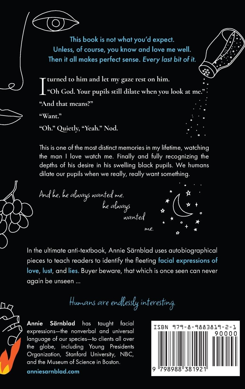 Diary of a Human Lie Detector: Facial Expressions in Love, Lust, and Lies