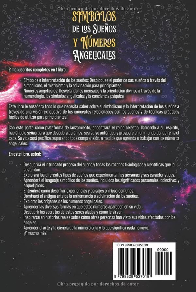 Símbolos de los Sueños y Números Angelicales: Una guía completa sobre la interpretación de los sueños y los símbolos angélicos (Un viaje espiritual) (Spanish Edition)