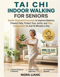 Tai Chi Indoor Walking for Seniors: Gentle Illustrated Exercises to Improve Balance, Prevent Falls, Protect Your Joints, and Stay Independent in Just 10 Minutes a Day