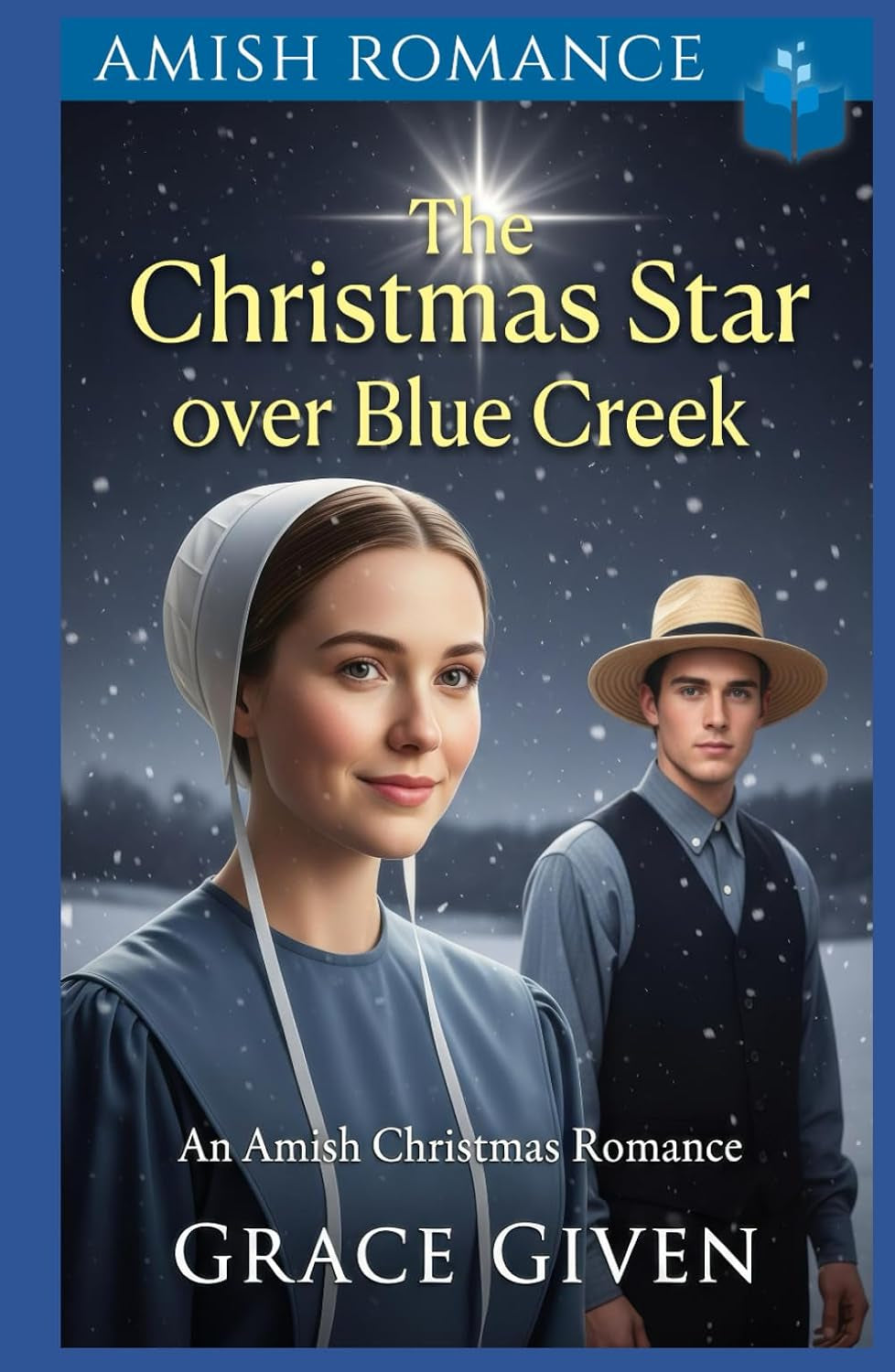 The Christmas Star Over Blue Creek: An Amish Christmas Romance