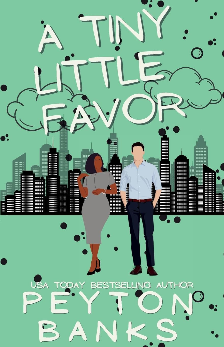 A Tiny Little Favor