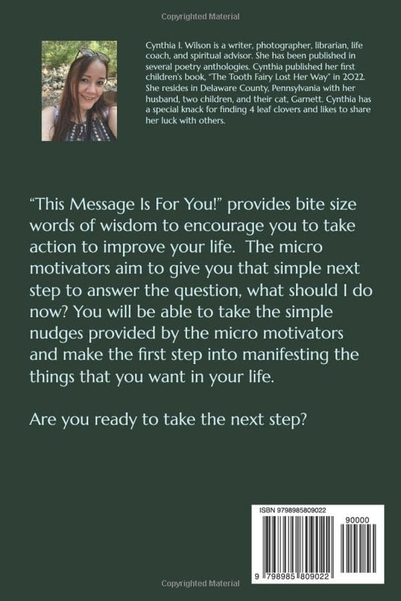 This Message Is For You!: 365 Micro Motivators to encourage you to act.