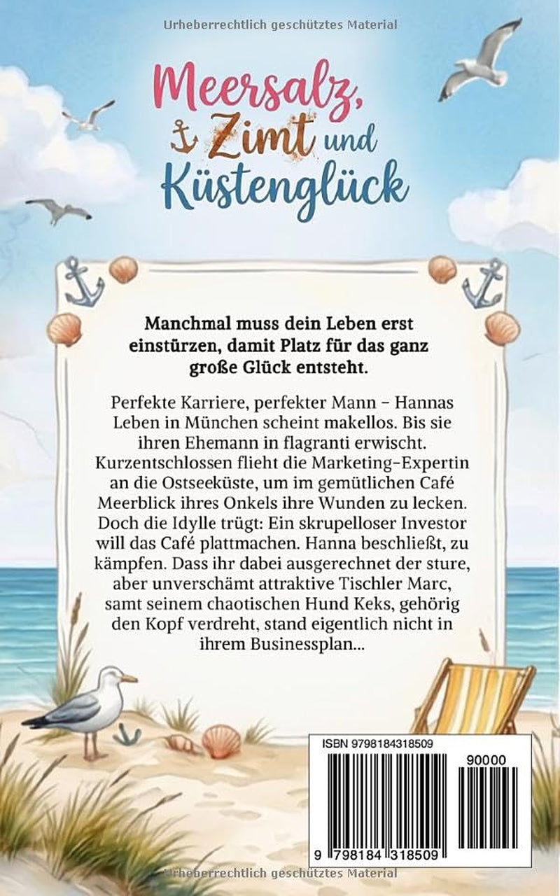 Meersalz, Zimt und Küstenglück: Ein Ostsee-Liebesroman über einen Neuanfang am Meer (Verliebt in Glückshaven) (German Edition)