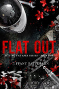 Flat Out (Hitting the Apex Series)