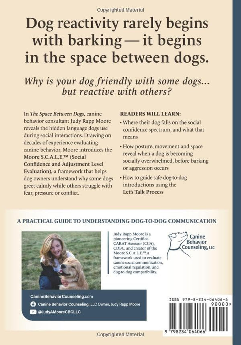 The Space Between Dogs: Healing Reactivity with the Moore S.C.A.L.E.™
