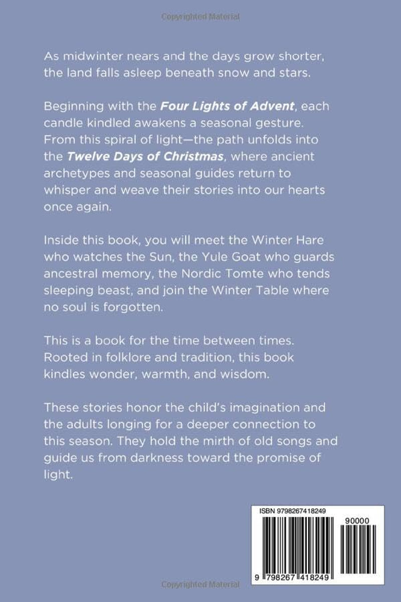 The Book of Midwinter Light: The Twelve Days of Christmas (A Year Between the Stars)