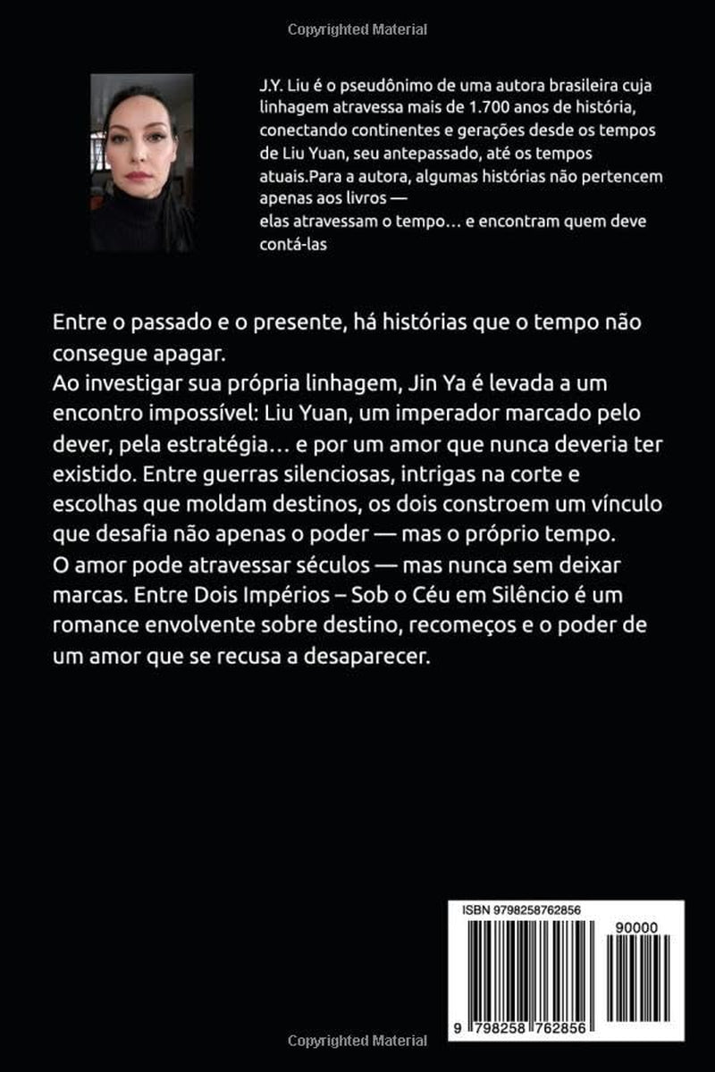 Entre Dois Impérios Vol. II: Sob o Céu em Silêncio (Portuguese Edition)