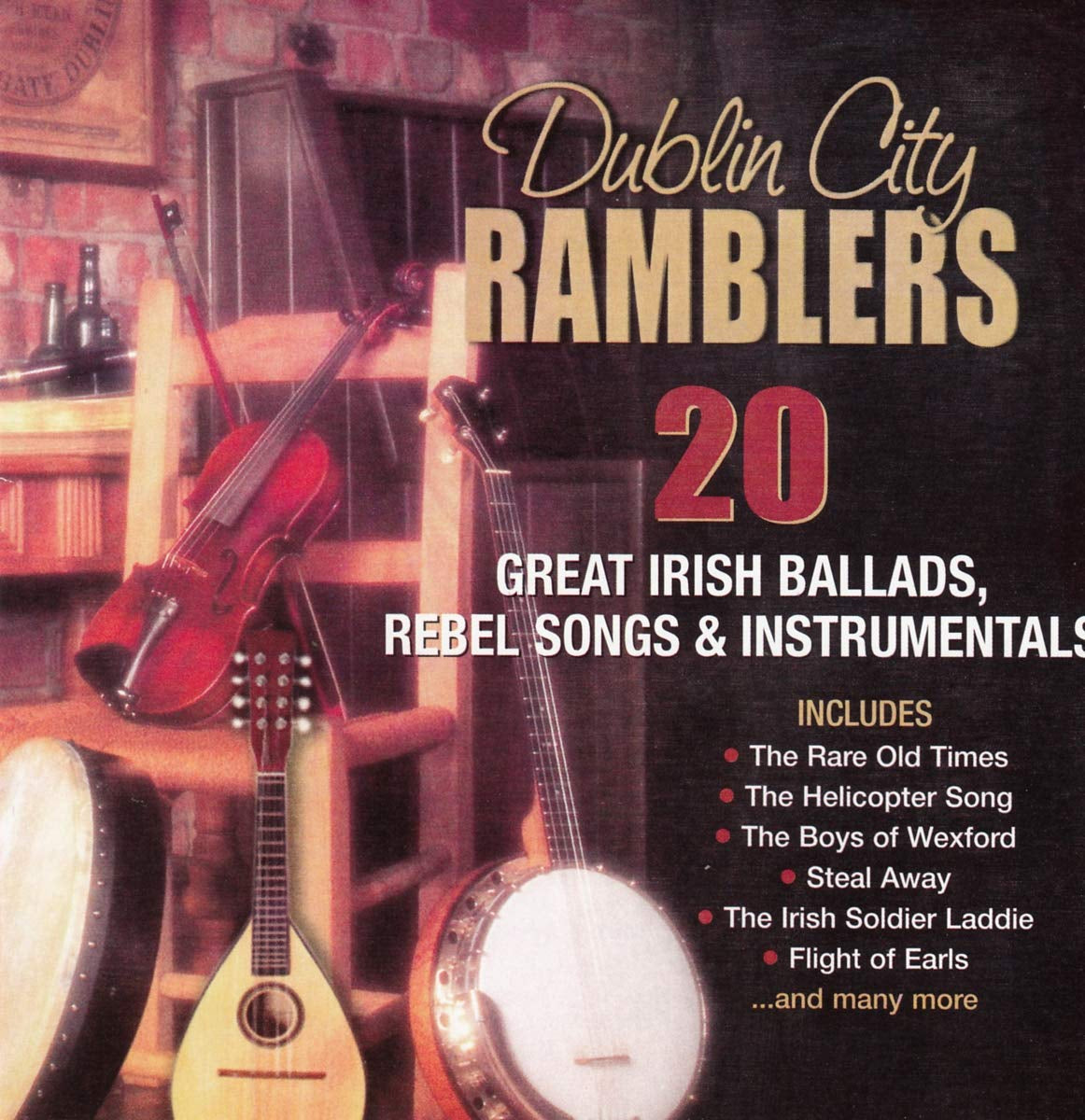 20 Great Irish Ballads, Rebel Songs and Instrumentals