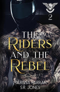The Riders and The Rebel (Verona Falls Riders)