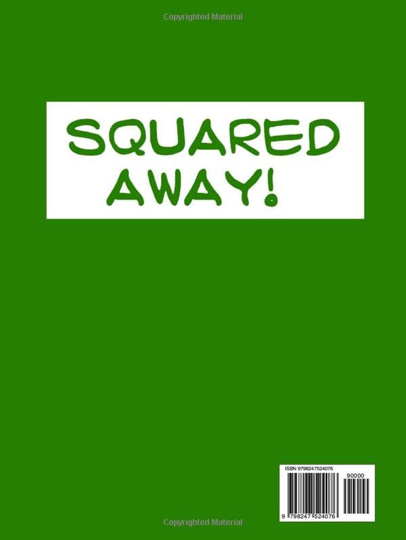 Squared Away!: by Nils Ofstad