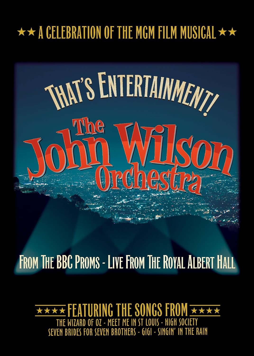 That's Entertainment - A Celebration of Classic MGM Musicals