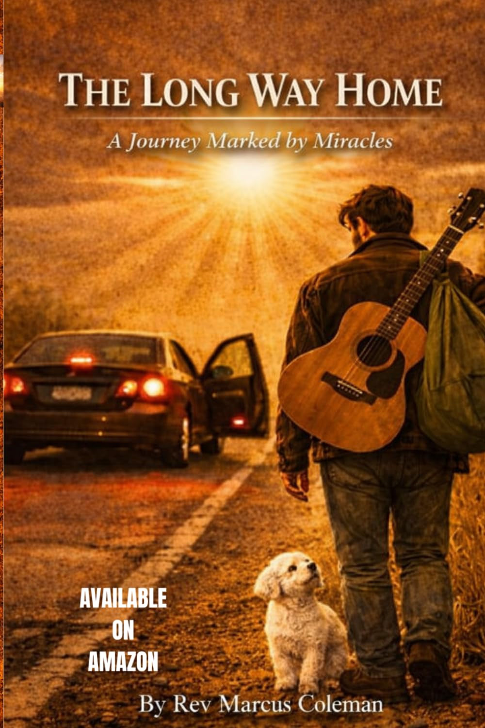 The Long Way Home: A Journey Marked by Miracles