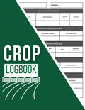 Agricultural Crop Logbook: Farmers Record Keeping Book, Field Management, Agricultural Pesticides Application Tracking, Monitor Progress, Harvest Records and Sales