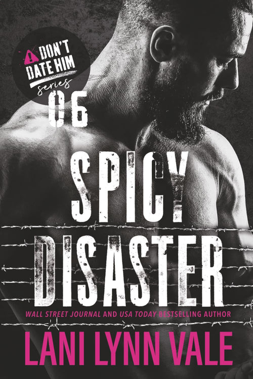 Spicy Disaster (Don't Date Him)