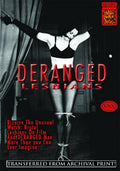 Deranged Lesbians