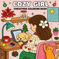 Cozy Girl Christmas Coloring Book: Filled With Charming Girls, Winter Scenes, Festive Moments And Relaxing Holiday Vibes Designs For Teens And Adults