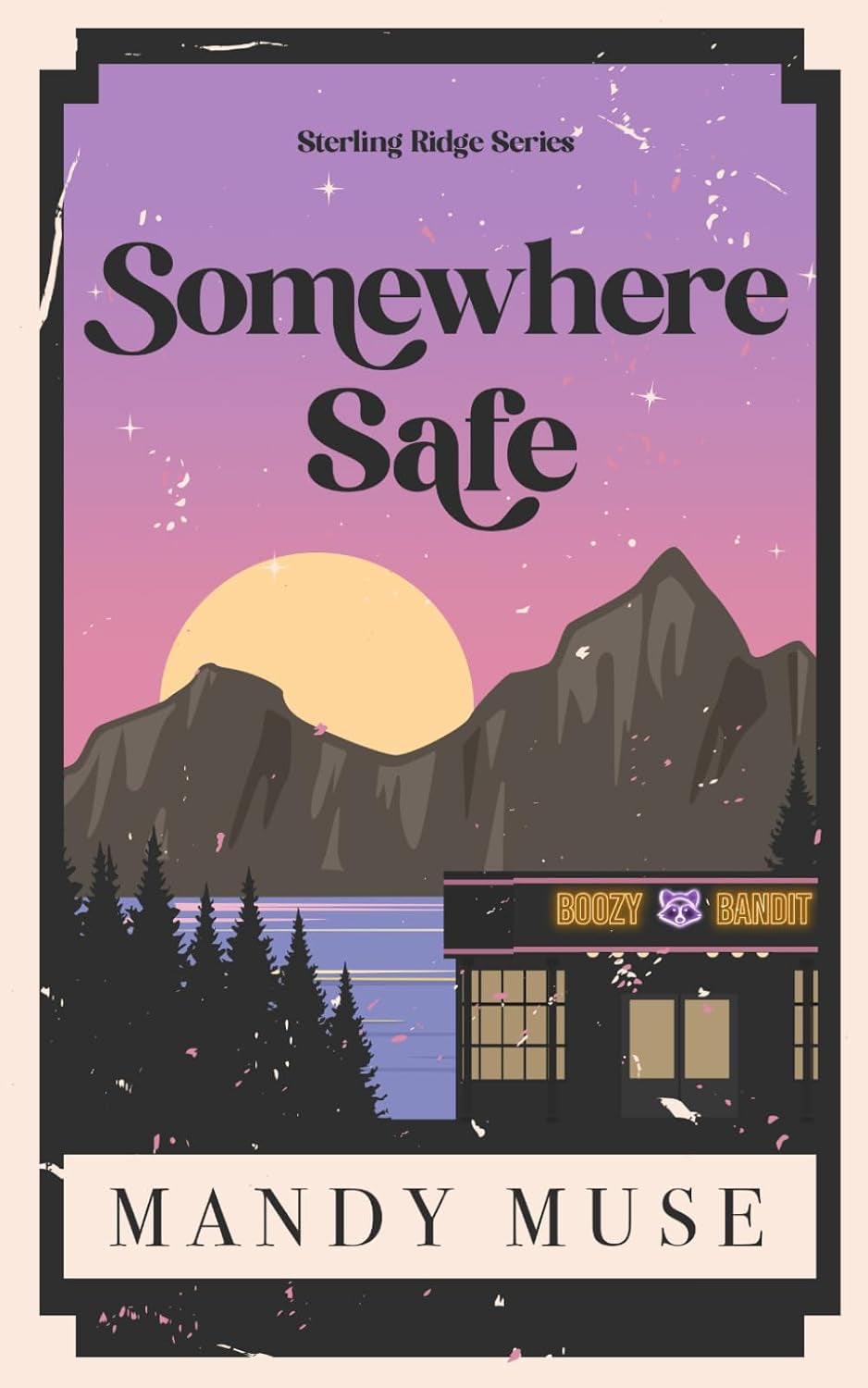 Somewhere Safe: A MMF Cowboy Romance (Sterling Ridge Series)