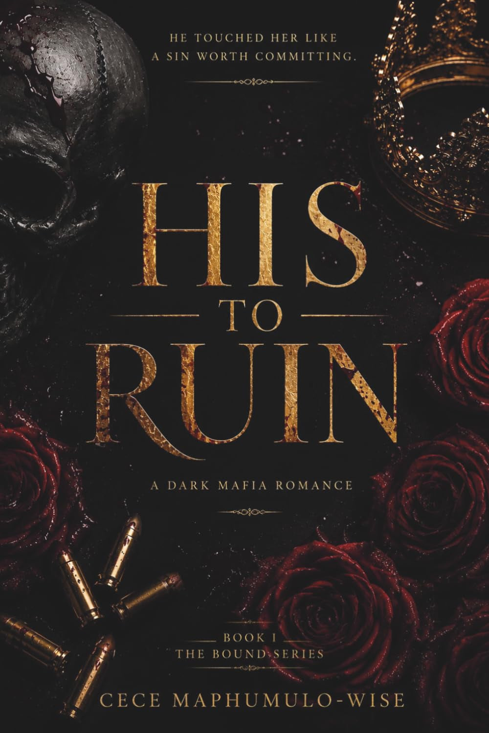 His to Ruin: Part 1 — Before the Fall