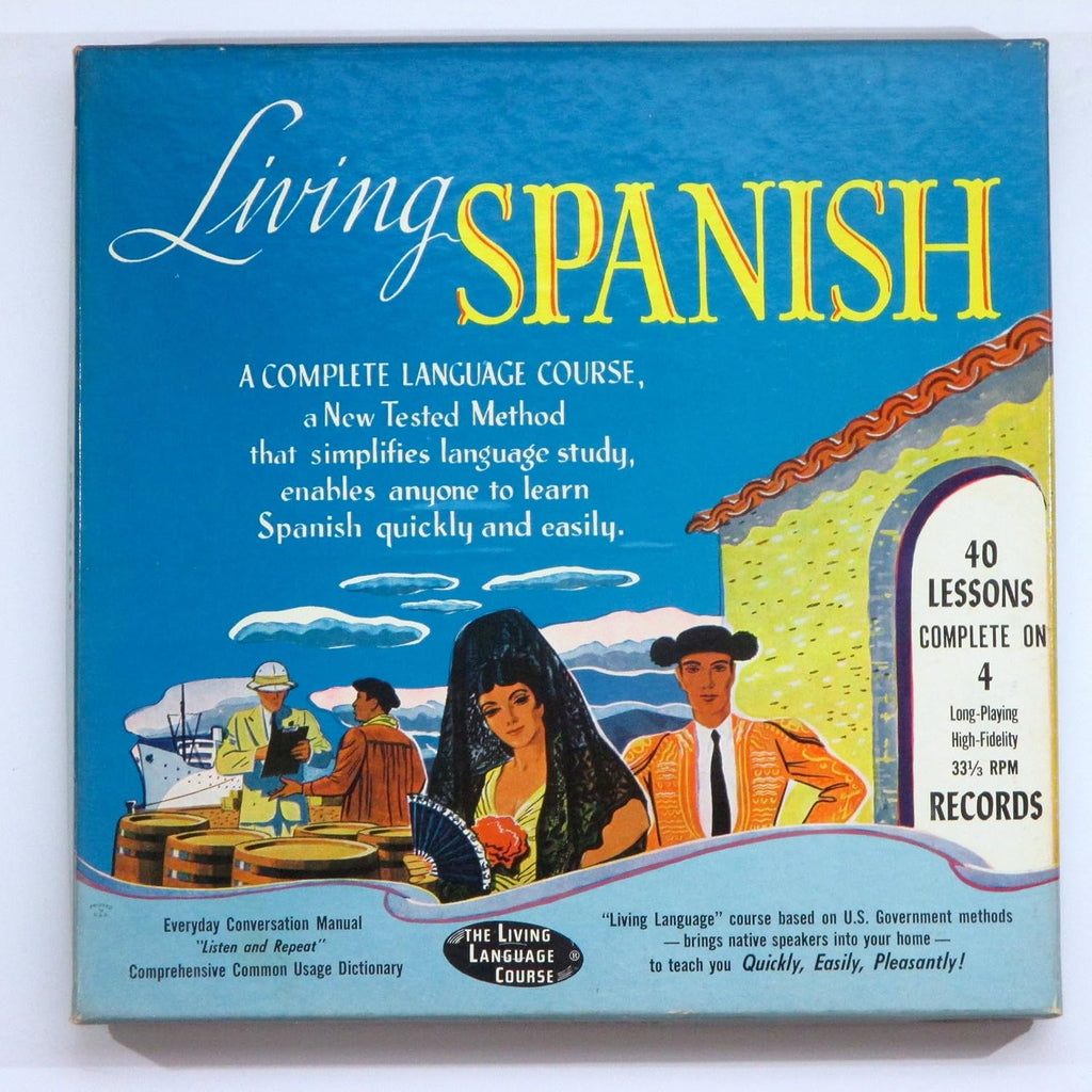 Living SPANISH - A Complete Language Course - 40 Lessons Complete on 4 LP Albums - 2 Books
